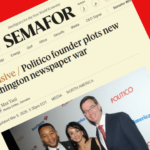 "Politico founder plans new Washington newspaper war"