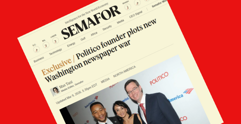 "Politico founder plans new Washington newspaper war"