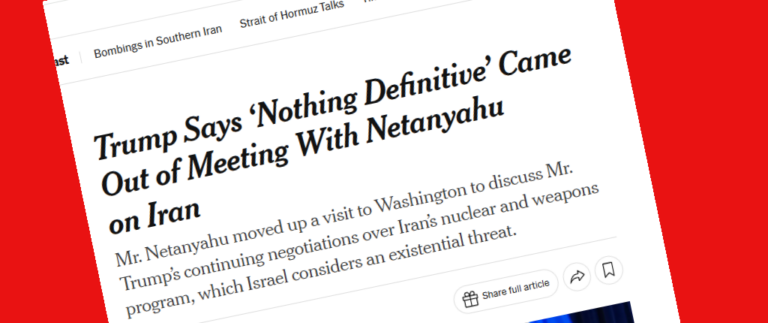 NYT headline from Feb. 11, 2026:"Trump Says ‘Nothing Definitive’ Came Out of Meeting With Netanyahu on Iran"